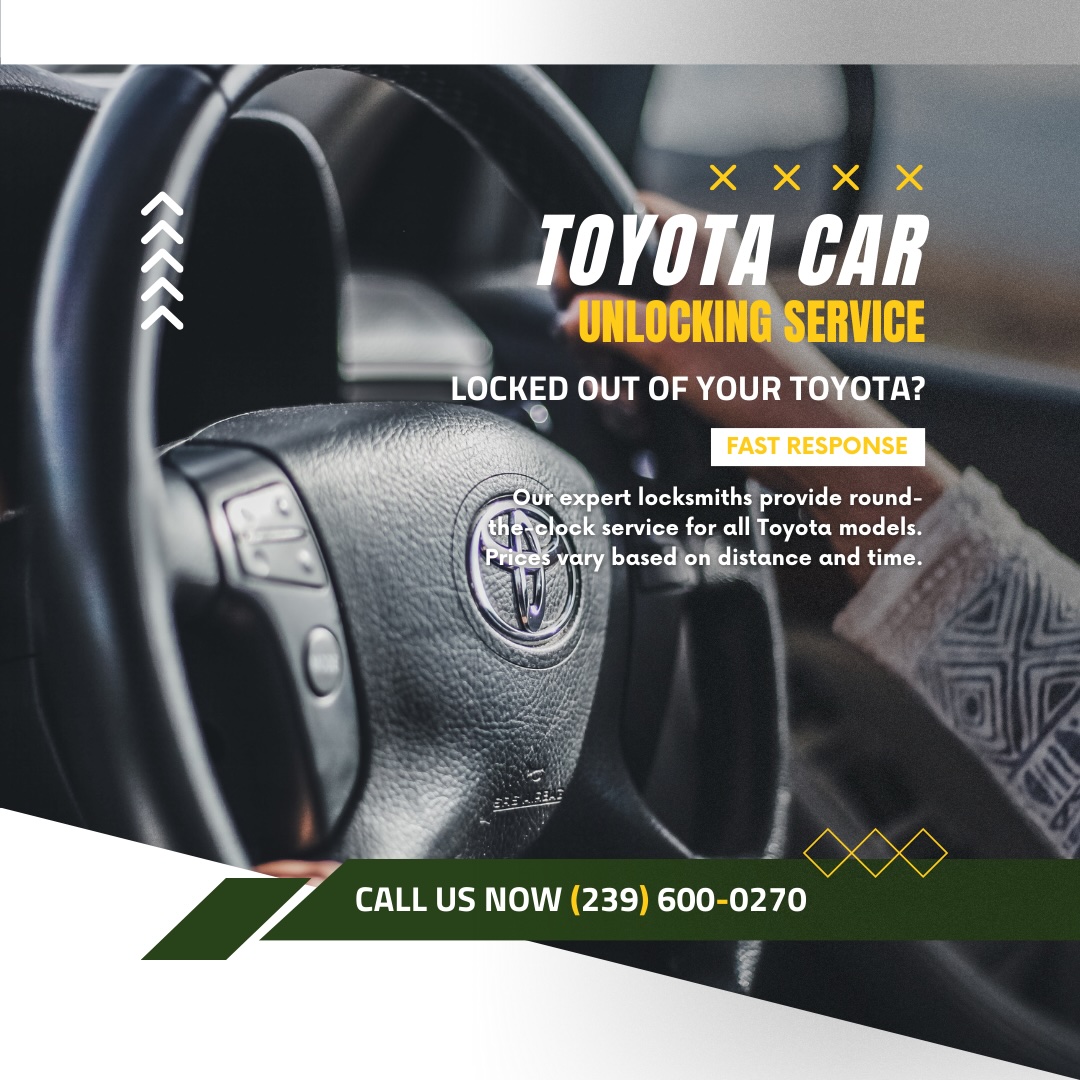 Steering wheel of a Toyota car with the dashboard in the background, promoting Toyota Car Unlocking Service with contact number (239) 600-0270