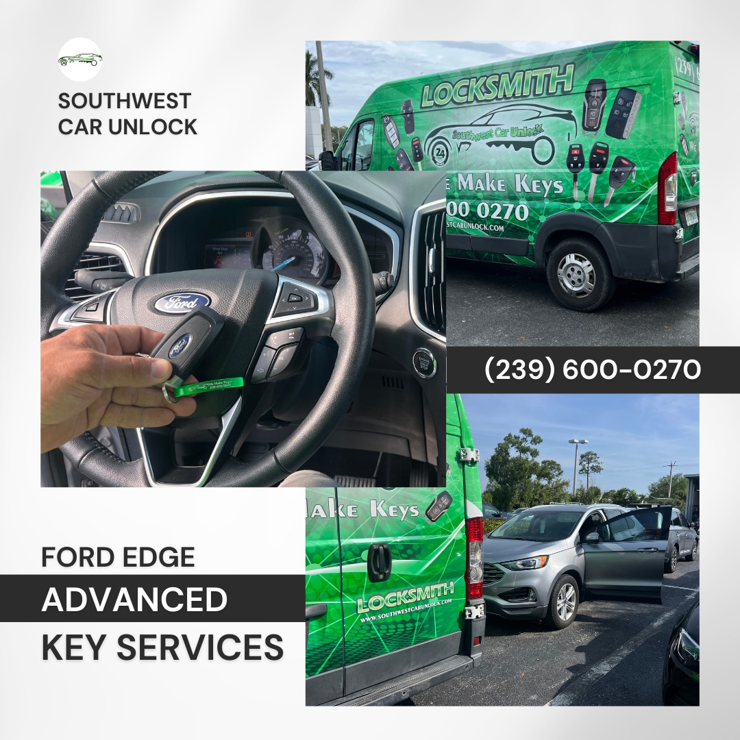 Southwest Car Unlock locksmith service, showcasing a Ford Edge key solution with contact number (239) 600-0270.