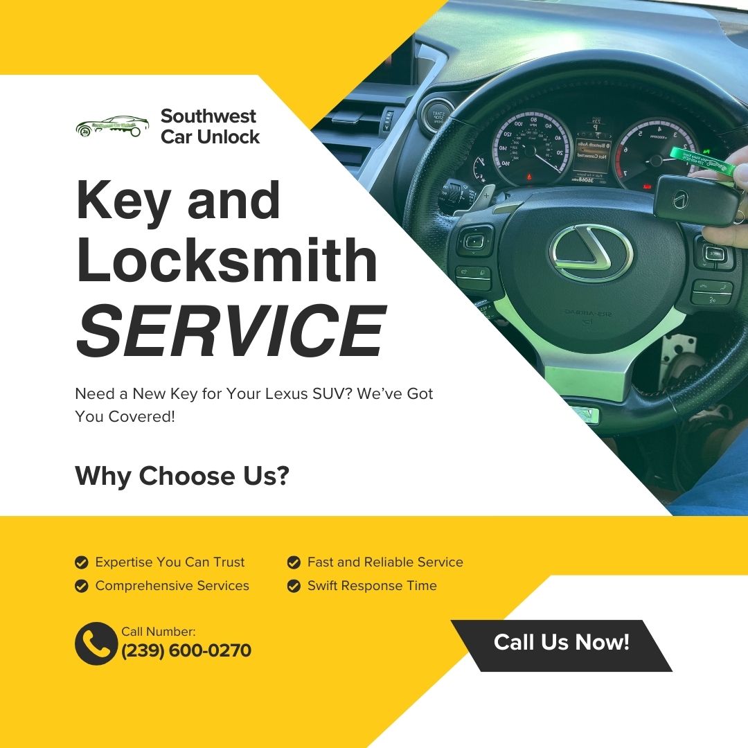 Southwest Car Unlock providing key and locksmith services for a Lexus SUV in Fort Myers and Lee County.