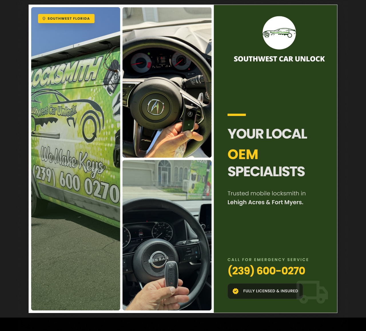 Local OEM specialists mobile locksmith Southwest Car Unlock green truck Acura Nissan key Lehigh Acres Fort Myers Lee County Florida (239) 600-0270 fully licensed insured locksmith near me