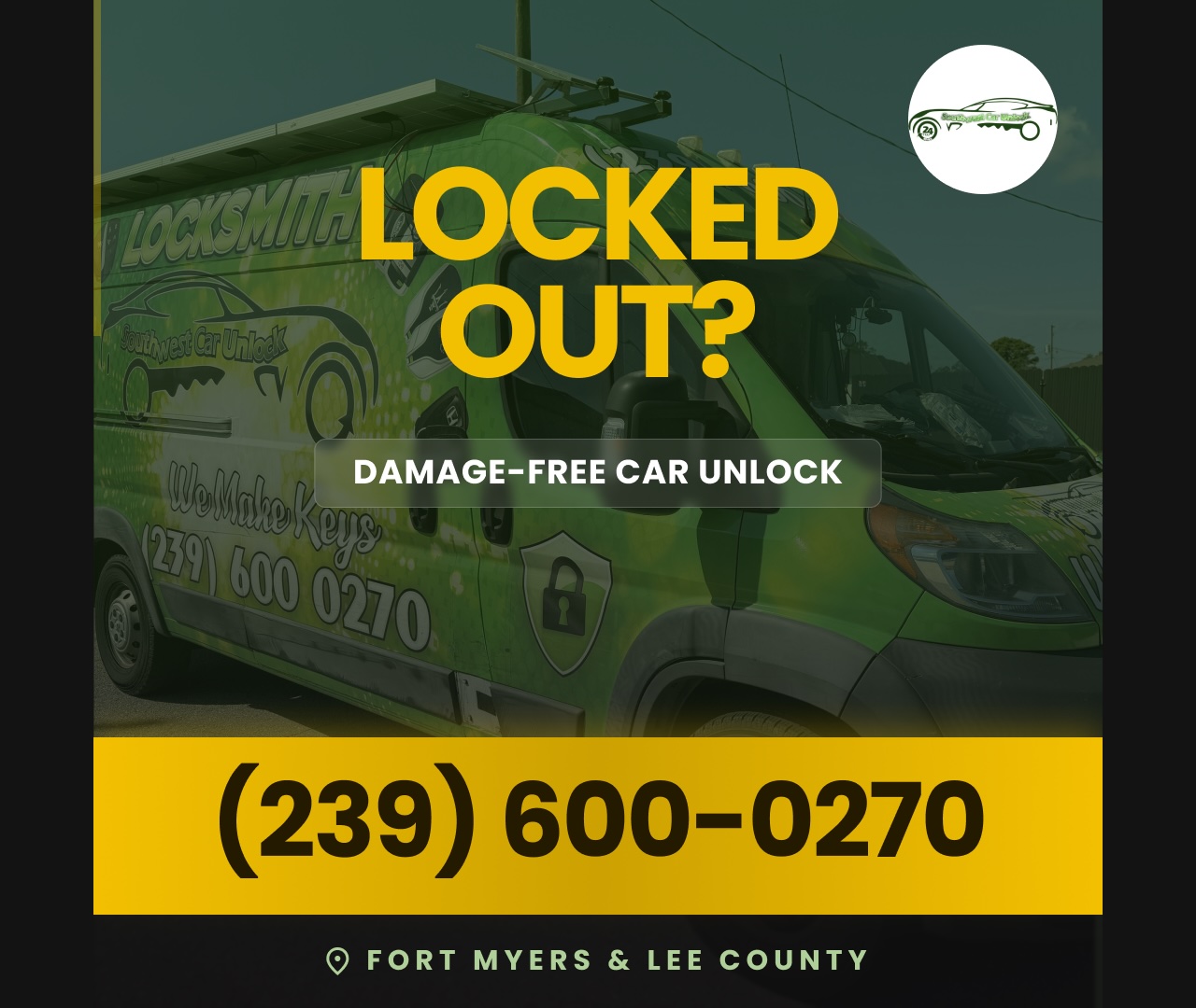 Green locksmith van car unlock service Fort Myers Lehigh Acres call (239) 600-0270